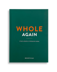 Whole Again